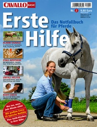 Cavallo Basic: Erste Hilfe - Das Notfallbuch f&uuml;r Pferde