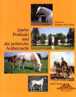 Janow Podlaski und die polnische Araberzucht