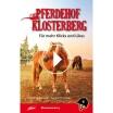 Pferdehof Klosterberg, Band 6: Für mehr Klicks und Likes