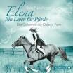 Elena - Ein Leben für Pferde: Das Geheimnis der Oaktree-Farm (CD)