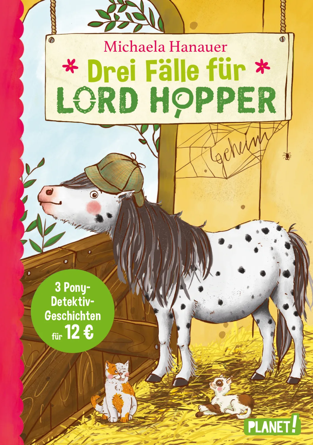 Drei F&auml;lle f&uuml;r Lord Hopper - Ein Pony ermittelt