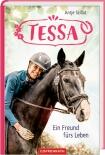 Tessa, Bd. 3: Ein Freund fürs Leben