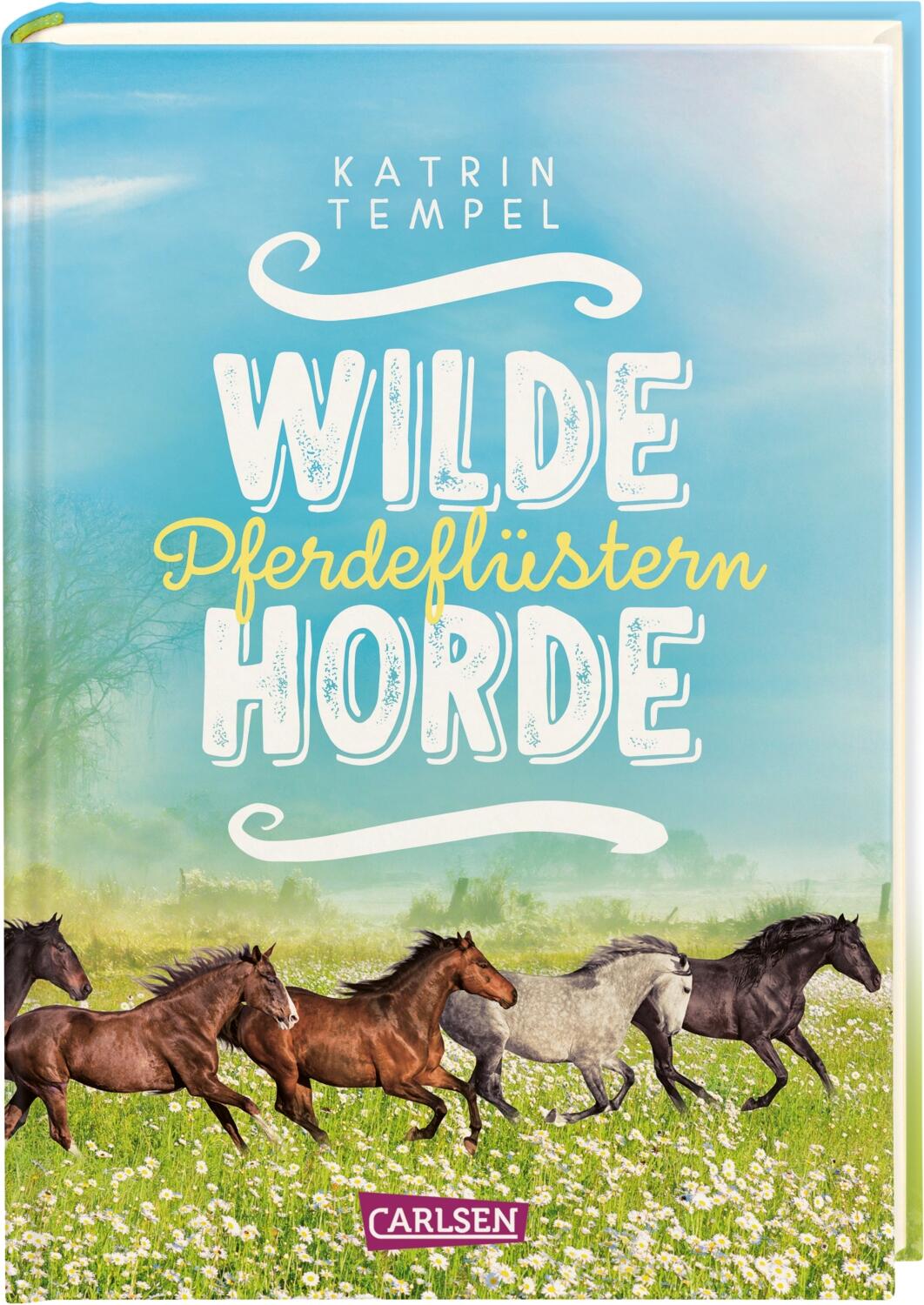 Wilde Horde, Band 02: Pferdefl&uuml;stern