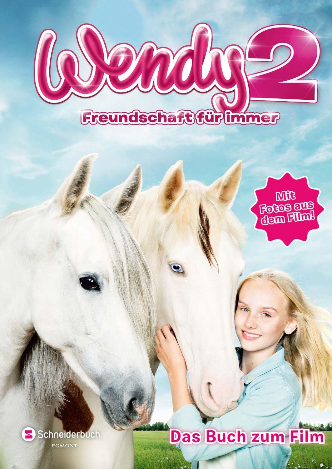 Wendy 2: Freundschaft f&uuml;r immer - Das Buch zum Film