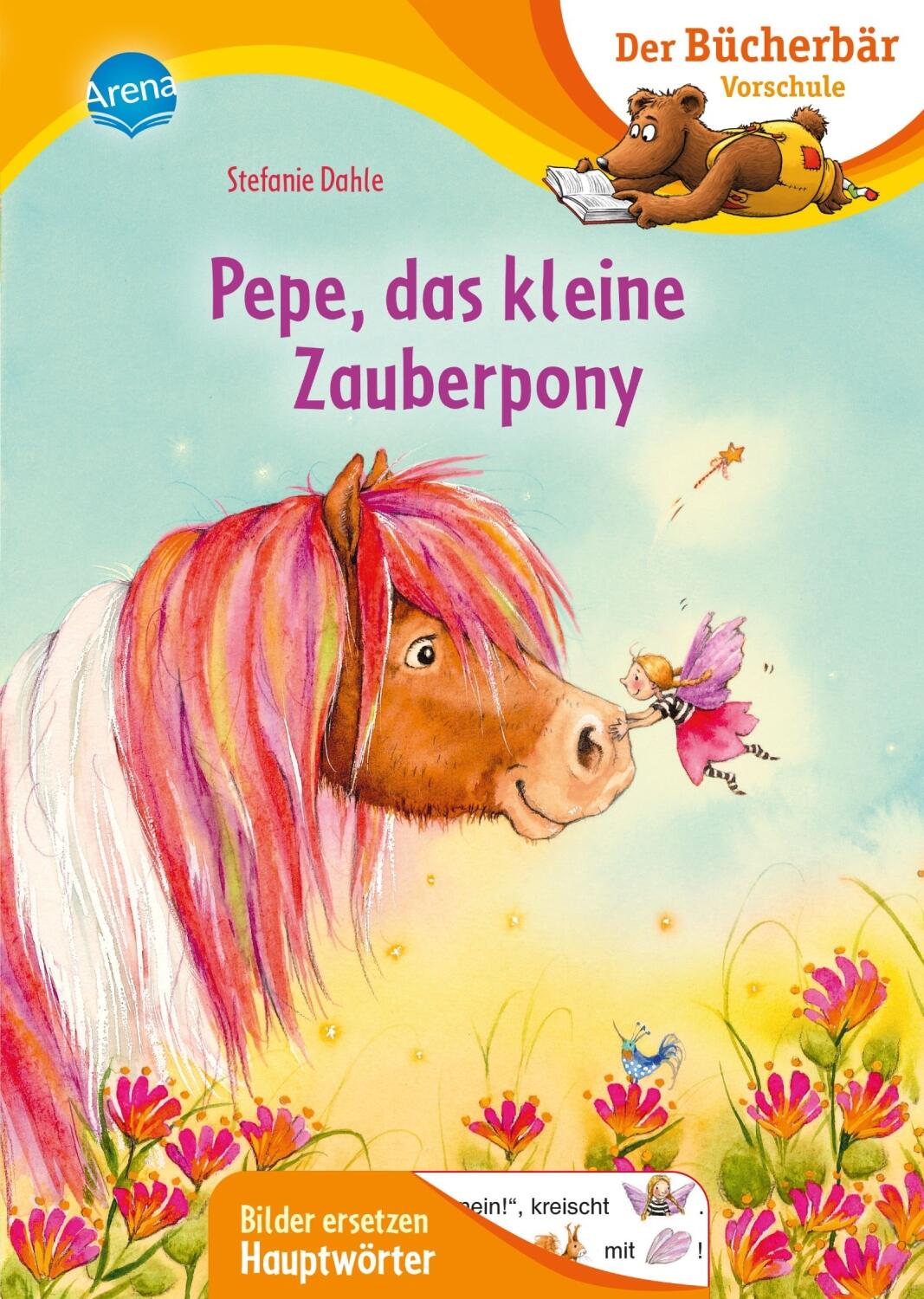 Pepe, das kleine Zauberpony - Der B&uuml;cherb&auml;r: Vorschule