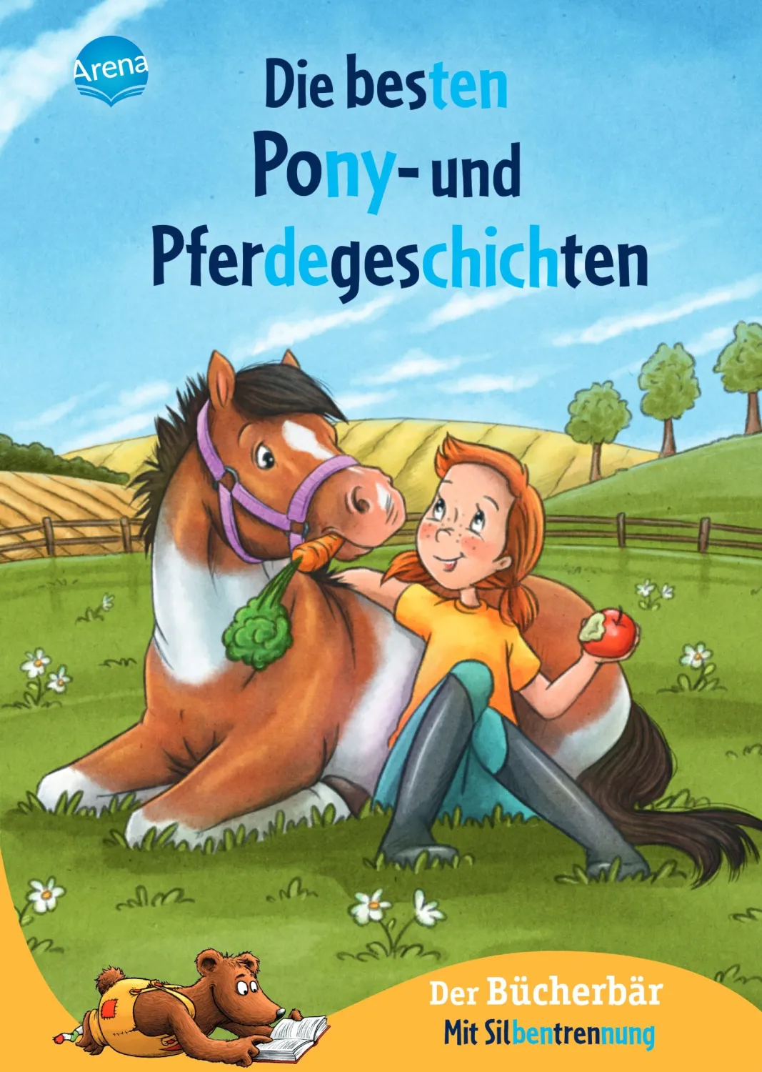 Der B&uuml;cherb&auml;r: Die besten Pony- und Pferdegeschichten