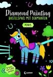 Diamond Painting - Bastelspaß mit Diamanten - Ponys