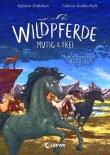 Wildpferde - mutig und frei - Bd. 01, Lunas großes Abenteuer