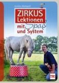 Zirkuslektionen mit Spaß und System