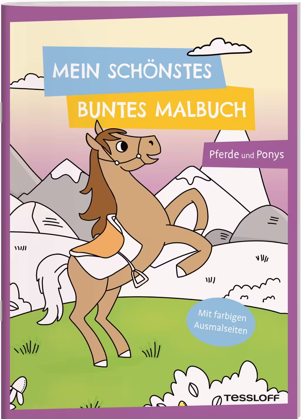 Mein sch&ouml;nstes buntes Malbuch. Pferde und Ponys