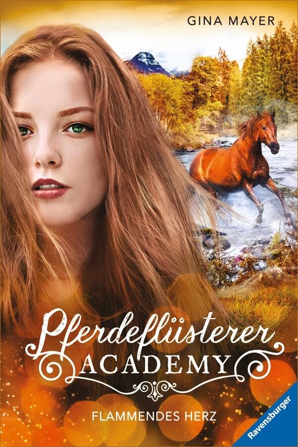 Pferdefl&uuml;sterer-Academy, Band 7: Flammendes Herz