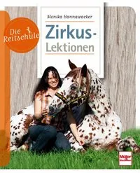Die Reitschule - Zirkuslektionen