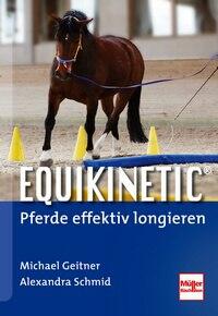 Equikinetic ® - Pferde effektiv longieren