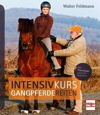 Intensivkurs Gangpferde reiten