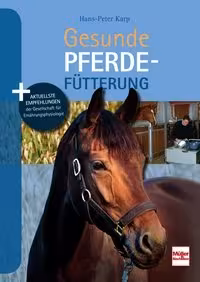 Gesunde Pferdef&uuml;tterung
