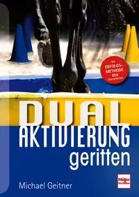 Dual-Aktivierung - geritten