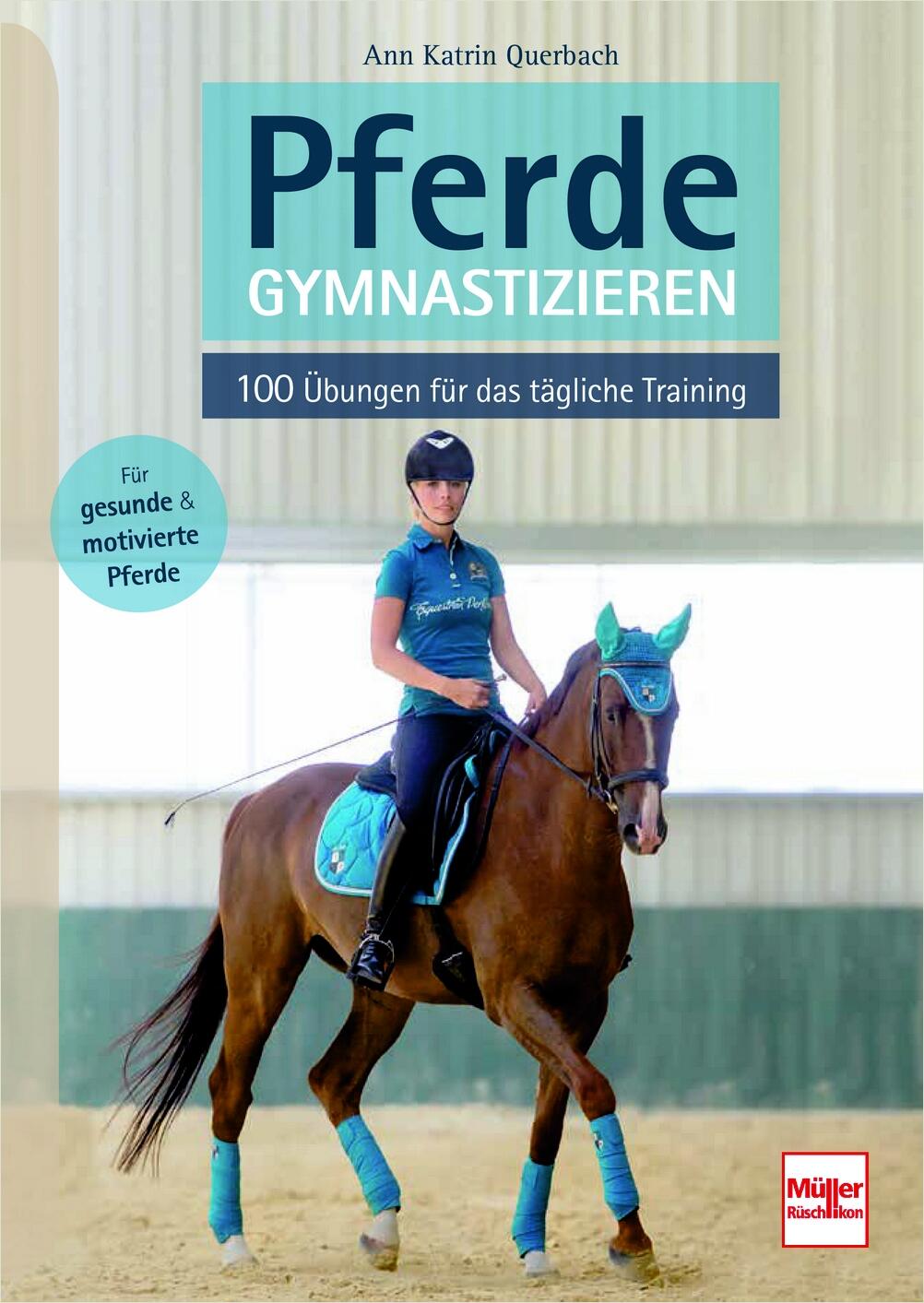 Pferde gymnastizieren