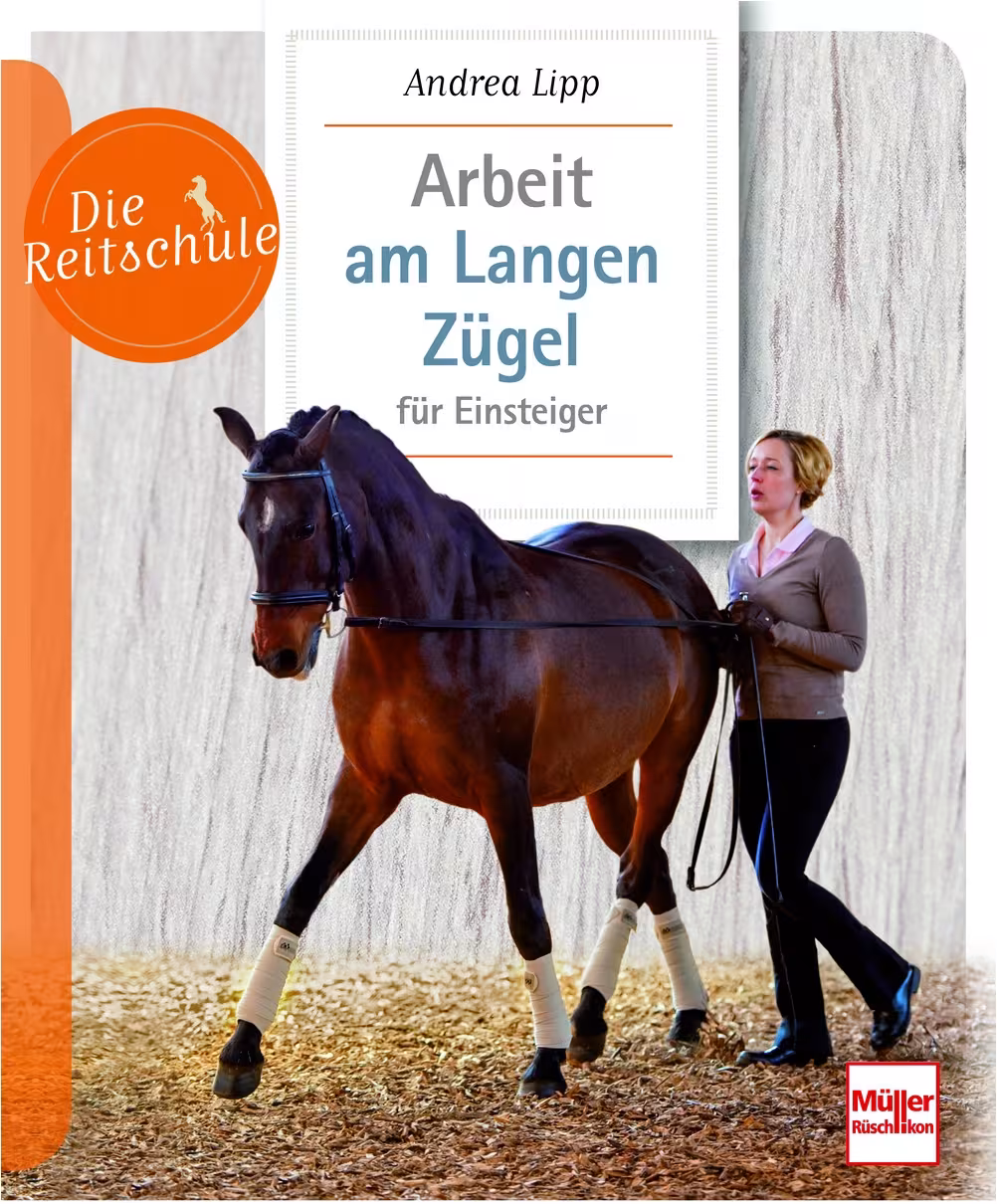 Die Reitschule - Am langen Z&uuml;gel f&uuml;r Einsteiger