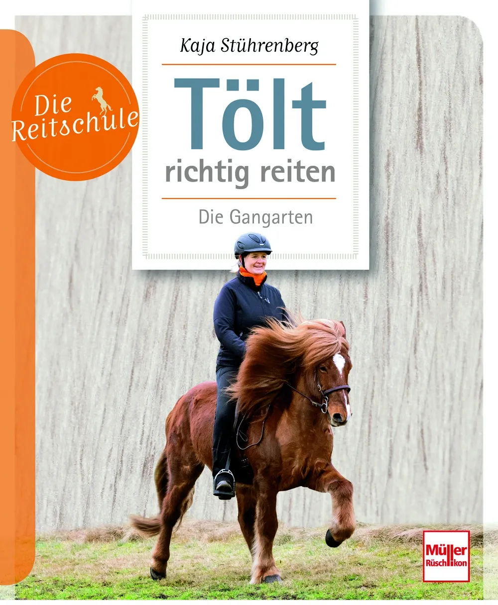 Die Reitschule - T&ouml;lt richtig reiten - Die Gangarten