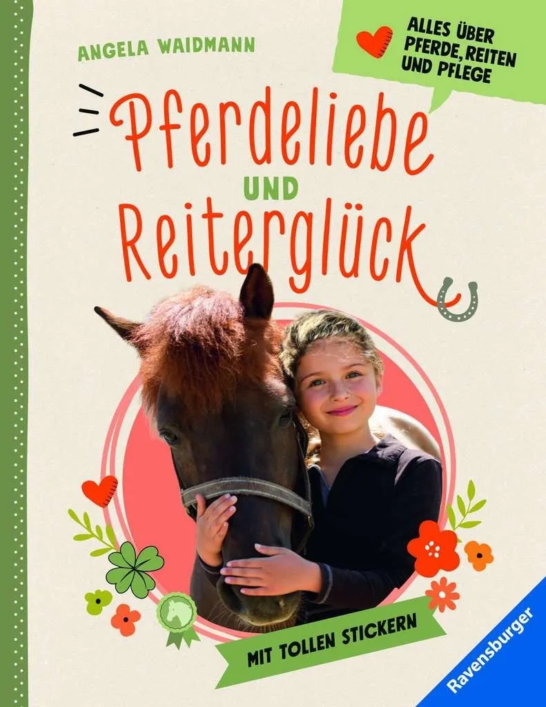 Pferdeliebe und Reitergl&uuml;ck