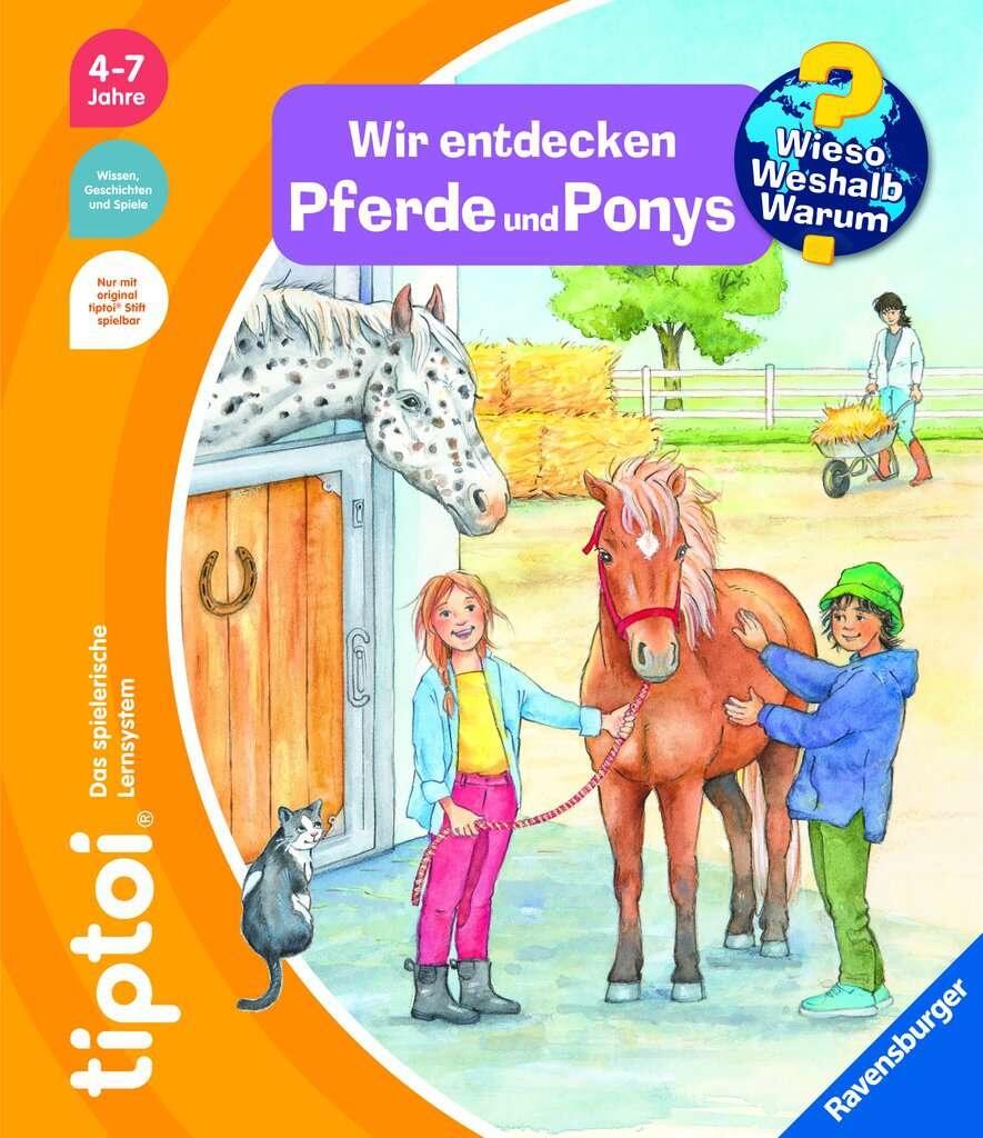 tiptoi&reg; Wieso? Weshalb? Warum?: Wir entdecken Pferde und Ponys