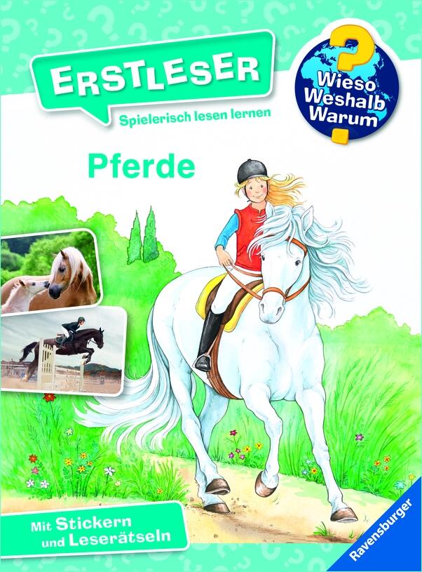 Wieso? Weshalb? Warum? Erstleser: Pferde Band 6