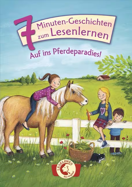 7-Minuten-Geschichten zum Lesenlernen- Auf ins Pferdeparadies!