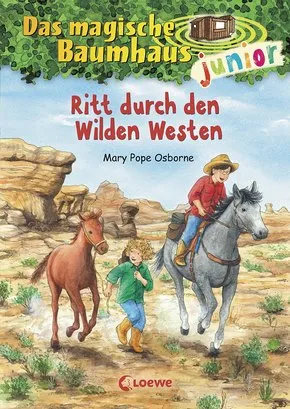 Das magische Baumhaus junior - Ritt durch den Wilden Westen