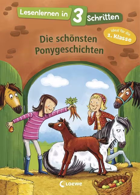 Lesenlernen in 3 Schritten - Die sch&ouml;nsten Ponygeschichten