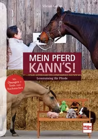 Mein Pferd kann&prime;s!