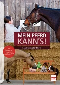 Mein Pferd kann&prime;s!