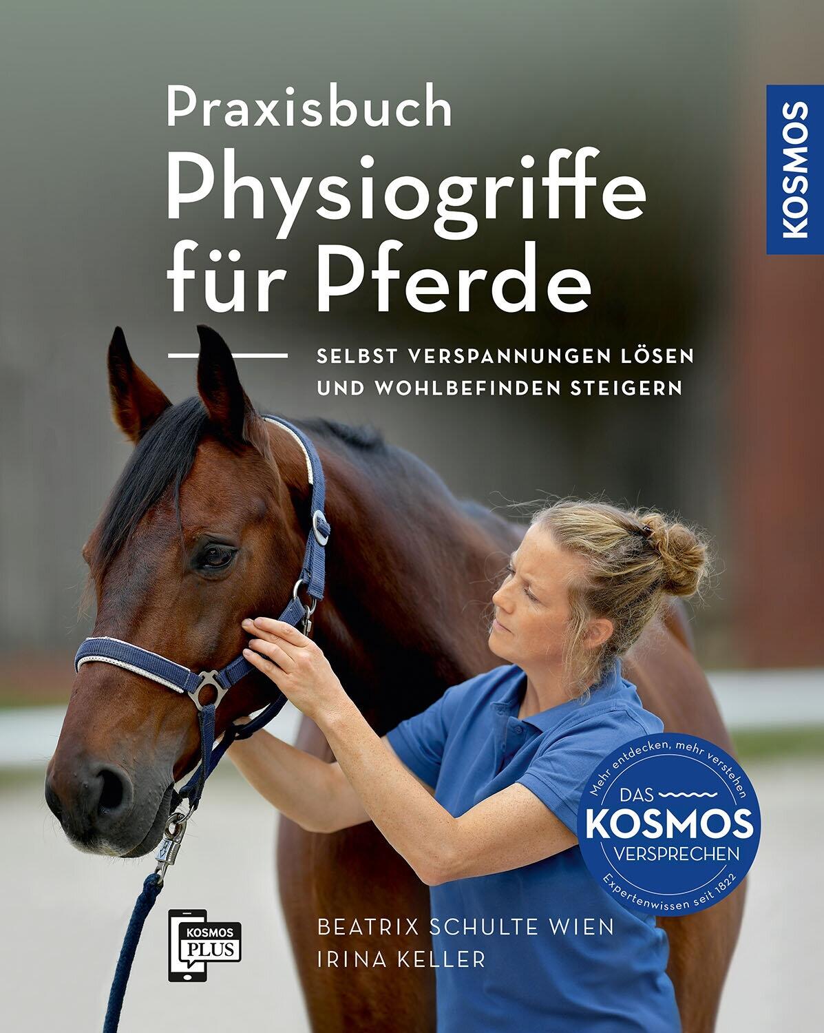 Praxisbuch. Physiogriffe f&uuml;r Pferde