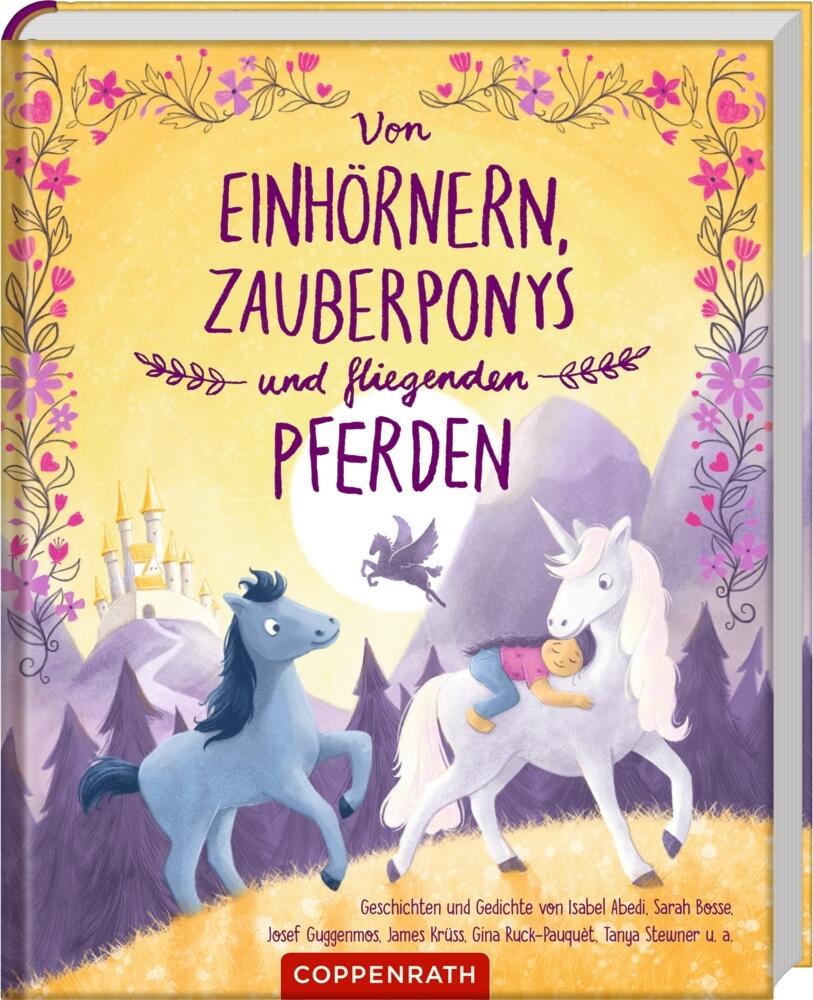 Von Einh&ouml;rnern, Zauberponys und fliegenden Pferden