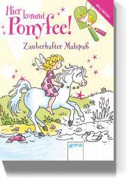 Hier kommt Ponyfee! Zauberhafter Malspaß