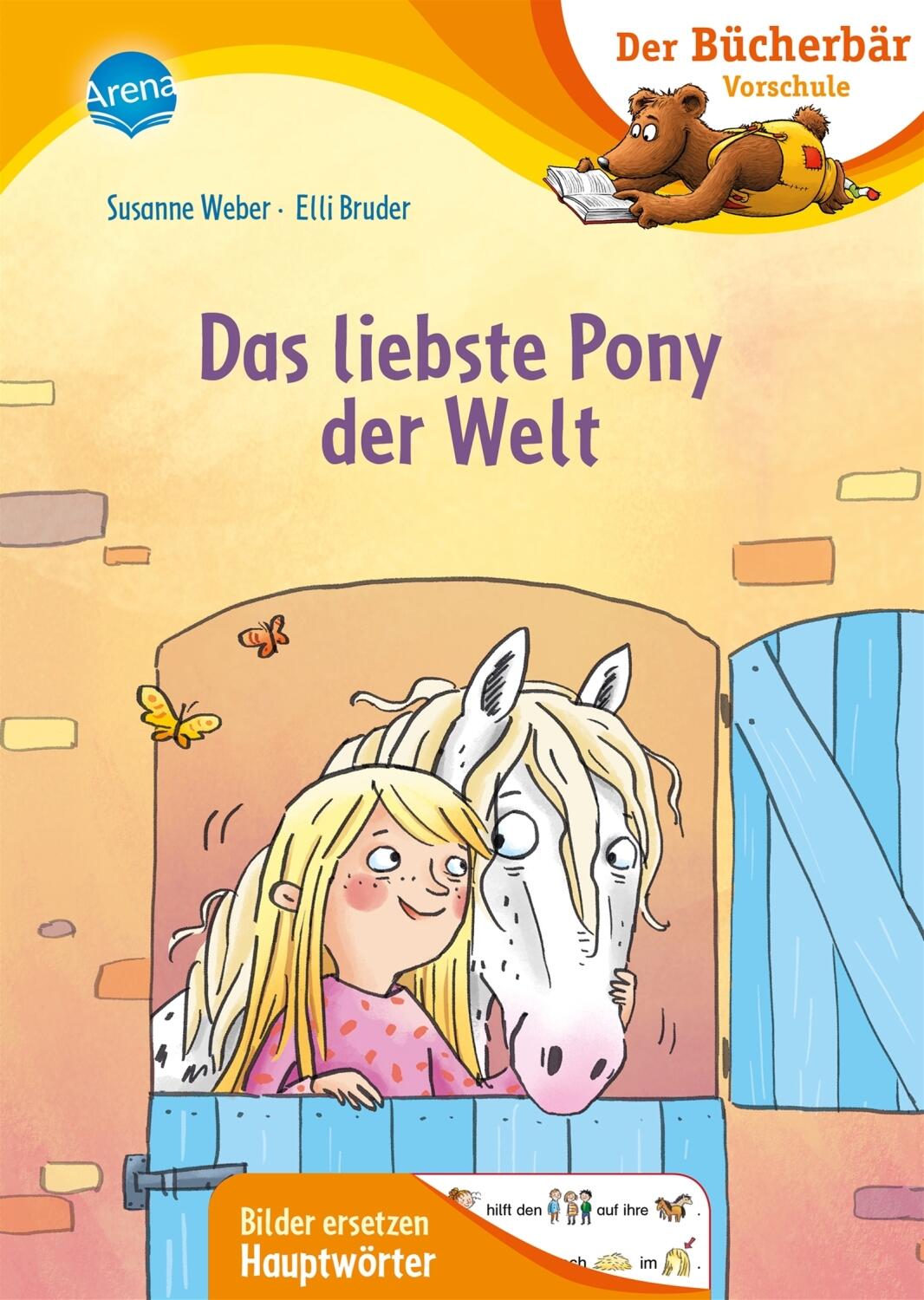 Das liebste Pony der Welt - Der Bücherbär: Erstlesebuch
