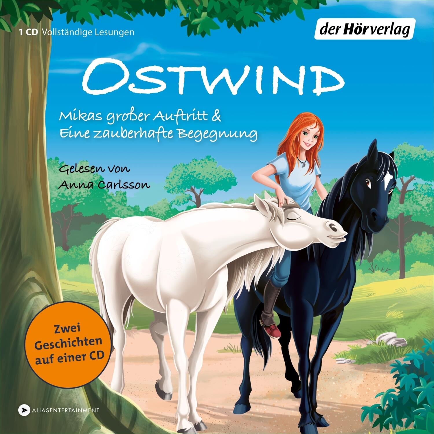 Ostwind - Mikas zauberhafter Auftritt & Eine zauberhafte Begegnung (H&ouml;rbuch)
