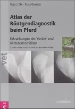 Atlas der R&ouml;ntgendiagnostik beim Pferd