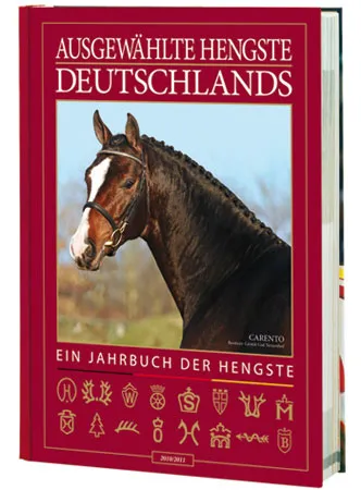 Ausgew&auml;hlte Hengste Deutschlands - Ein Jahrbuch der Hengste 2010/11