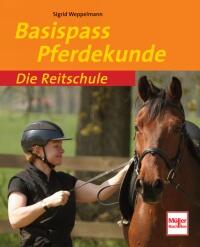 Die Reitschule - Basispass Pferdekunde