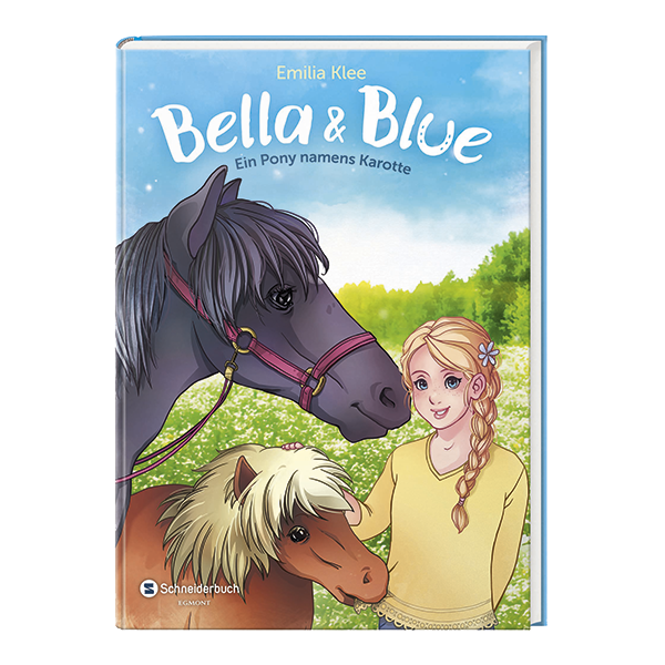 Bella & Blue, Band 03 - Ein Pony namens Karotte