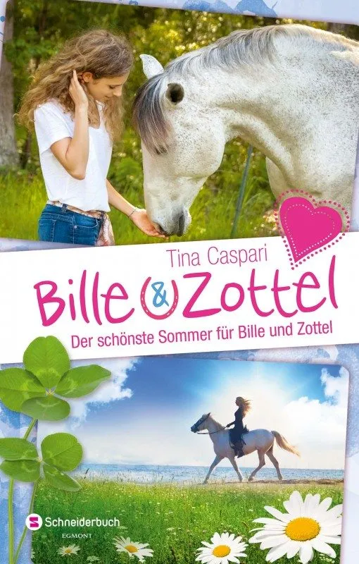 Bille & Zottel, Band 02 - Der sch&ouml;nste Sommer f&uuml;r Bille und Zottel
