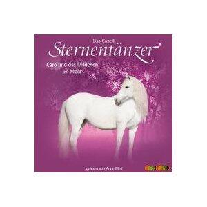Sternentänzer: Caro und das Mädchen im Moor (CD)