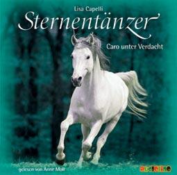 Sternentänzer: Caro unter Verdacht (CD)