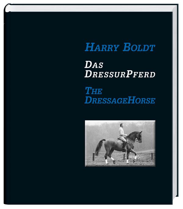 Das DressurPferd/ The Dressage Horse