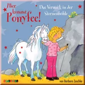 Ponyfee: Das Versteck in der Sternenh&ouml;hle (CD)