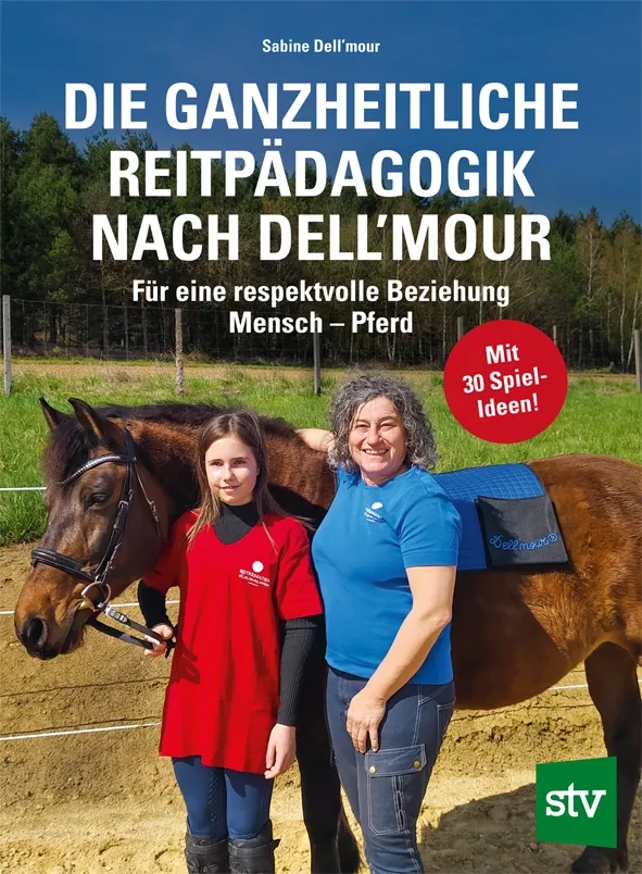 Ganzheitliche Reitp&auml;dagogik nach Dell&acute;Mour