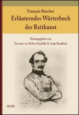 Erl&auml;uterndes W&ouml;rterbuch der Reitkunst