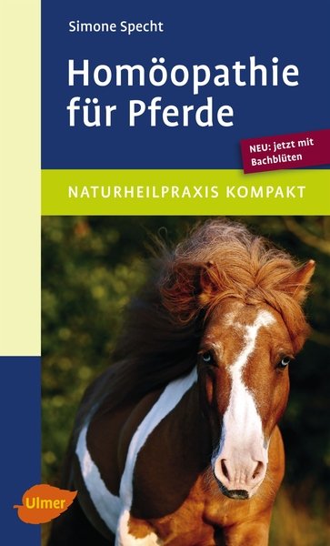 Naturheilpraxis kompakt: Homöopathie für Pferde
