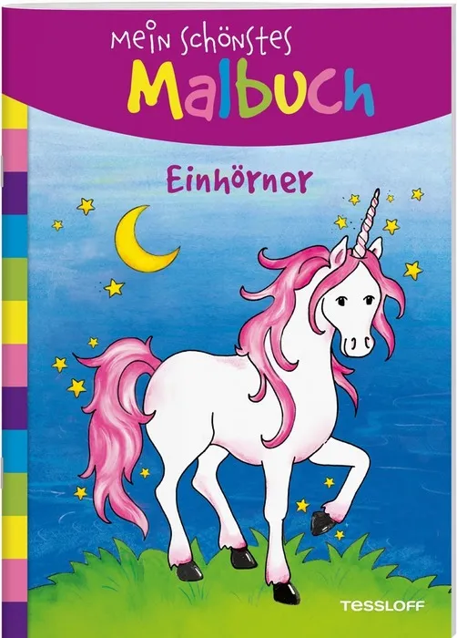 Mein sch&ouml;nstes Malbuch. Einh&ouml;rner