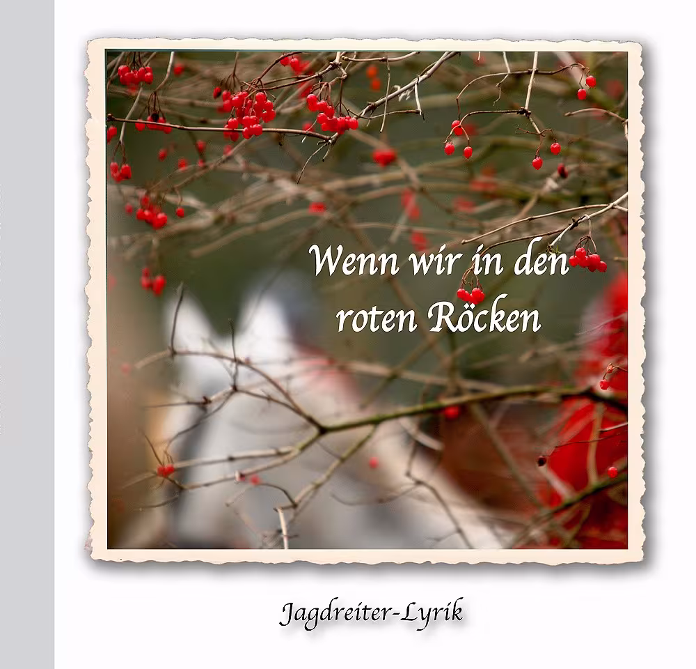 Wenn wir in den roten R&ouml;cken - Jagdreiter-Lyrik